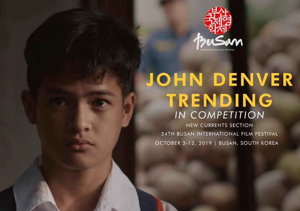 Antique’s pride and Cinemalaya Best Film “John Denver Trending” represents Philippines in Busan Film Fest