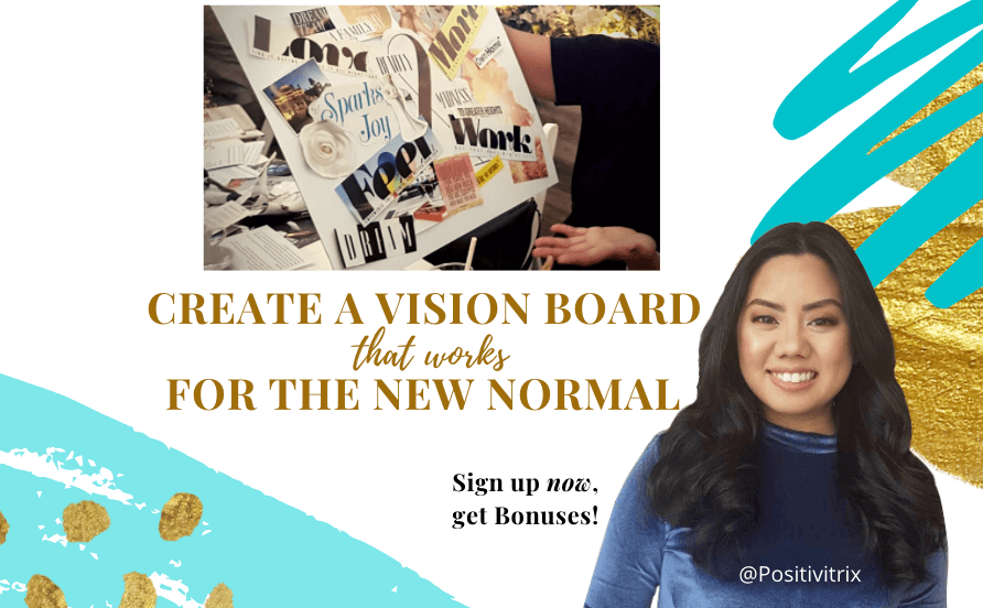 For the New Normal, Create a Vision Board that Works!