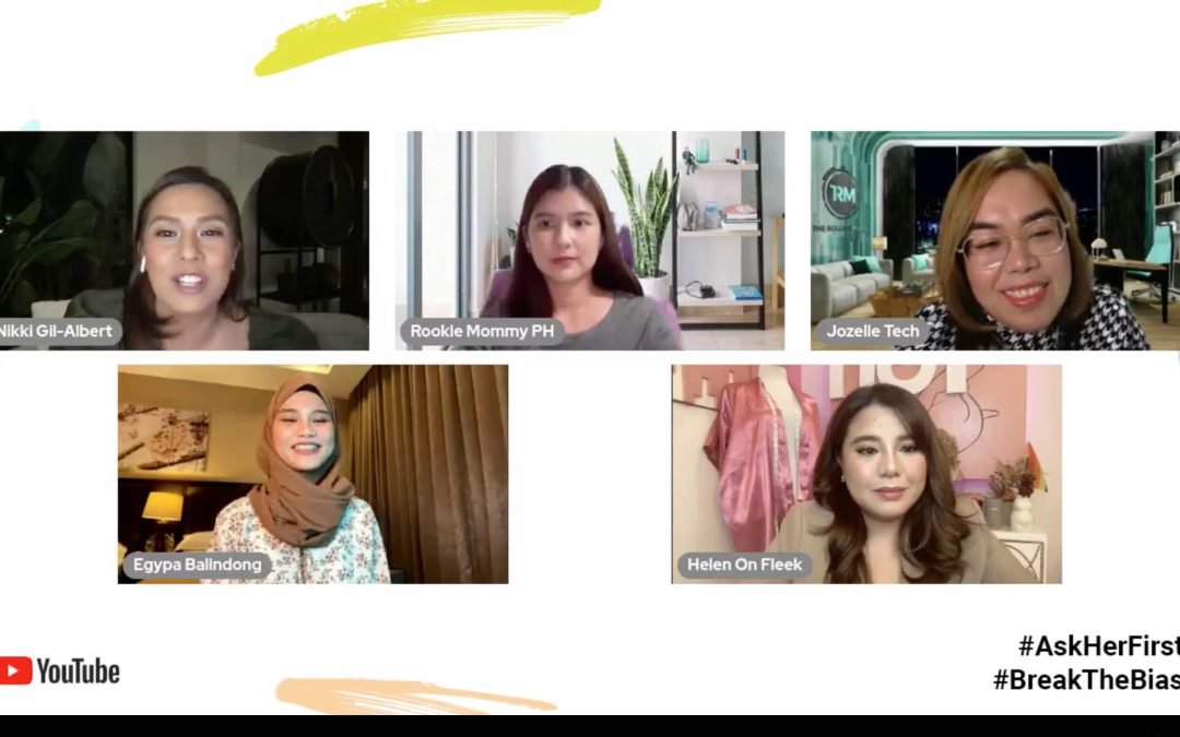 YouTube’s Filipina creators give tips for how to #BreakTheBias at work and play