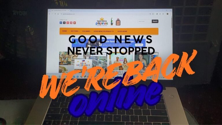 GoodNewsPilipinas.com announcement showing the website back online and ready to publish new stories.